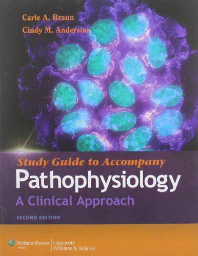 study guide to accompany pathophysiology a clinical approach Reader